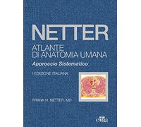 Netter. Atlante di anatomia umana sistematica