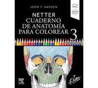 Netter. Cuaderno de anatomía para colorear: 2ª ed. revisada