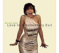 Netti,Miriam - Love Is a Necessary Evil