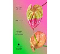 Nettie Jones Fish Tales (Tascabile) Virago Modern Classics