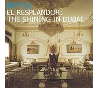 Nettle - El Resplandor: The Shining In Dubai