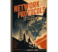 Network Protocols: Complete Guide for Students