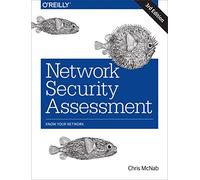 Network Security Assessment 3e: Know Your Network