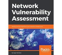 Network Vulnerability Assessment: Identify security loopholes in your network's infrastructure