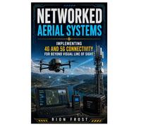 Networked Aerial Systems: Implementing 4G and 5G Connectivity for Beyond Visual Line of Sight