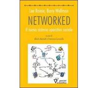 Networked. Il nuovo sistema operativo sociale