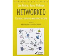 Networked. Il nuovo sistema operativo sociale