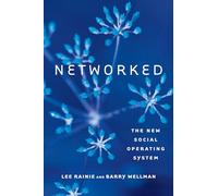Networked: The New Social Operating System