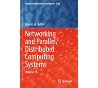 Networking and Parallel/Distributed Computing Systems: Volume 18: 1125