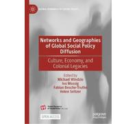 Networks and Geographies of Global Social Policy Diffusion (Copertina rigida)
