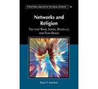 Networks and Religion: Ties that Bind, Loose, Build-up, and Tear Down - Ev...
