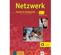 Netzwerk A1 in Teilbänden - Kurs- und Arbeitsbuch, Teil 2 mit 2 Audio-CDs und DVD: Deutsch als Fremdsprache