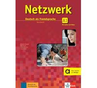 Netzwerk. A1. Kursbuch. Per le Scuole superiori. Con CD. Con espansione online [Lingua tedesca]: Deutsch als Fremdsprache: Vol. 1