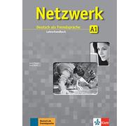 Netzwerk A1 - Lehrerhandbuch: Deutsch als Fremdsprache