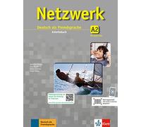 Netzwerk. A2. Arbeitsbuch. Per le Scuole superiori. Con CD [Lingua tedesca]: Arbeitsbuch mit 2 Audio-CDs: Vol. 2