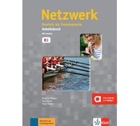 Netzwerk B1. Arbeitsbuch mit 2 Audio-CDs: Deutsch als Fremdsprache [Lingua tedesca]: Vol. 3