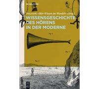 Netzwerk "Hör-Wissen im Wissensgeschichte des Hörens in der (Copertina rigida)
