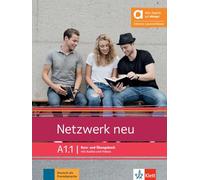 Netzwerk neu A1.1 - Hybride Ausgabe allango: Deutsch als Fremdsprache. Kurs- und Übungsbuch mit Audios und Videos inklusive Lizenzschlüssel allango (24 Monate)