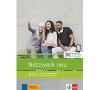 Netzwerk Neu A2.1: Deutsch als Fremdsprache: Kurs- und Ubungsbuch A2.1 mit Audios und Videos