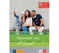Netzwerk neu A2.1 - Hybride Ausgabe allango: Deutsch als Fremdsprache. Kurs- und Übungsbuch mit Audios und Videos inklusive Lizenzschlüssel allango (24 Monate)