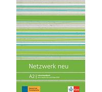 Netzwerk neu, livre du professeur A2: Deutsch als Fremdsprache. Lehrerhandbuch mit 4 Audio-CDs und Video-DVD