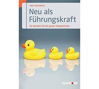 Neu als Führungskraft: So werden Sie ein guter Vorgesetzter
