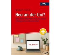 Neu an der Uni?: Dein Fünf-Wochen-Plan für einen erfolgreichen Studienstart