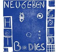 Neu Geben - Hot Cold Bodies