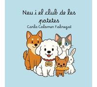 Neu i el club de les potetes: Una aventura màgica per als mes valents