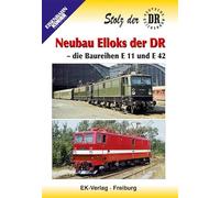 Neubau Elloks der DR - Die Baureihen E 11 und E 42