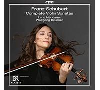 Neudauer/Brunner - Franz Schubert: Complete Sonatas for Violin & Fortepiano