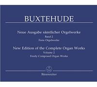 Neue Ausgabe sämtlicher Orgelwerke, Band 2 -Freie Orgelwerke-. Dietrich Buxtehude. Neue Ausgabe sämtlicher Orgelwerke 2. Spielpartitur, Sammelband