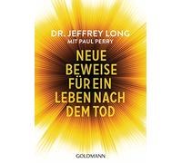 Neue Beweise für ein Leben nach dem Tod