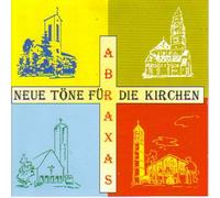 Neue Töne für die Kirchen - Abraxas
