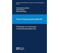 Neues Verbraucherkreditrecht: Überlegungen zur Umsetzung der Verbraucherkreditrichtlinie 2023