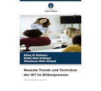 Neueste Trends und Techniken der IKT im Bildungswesen: Ein herausgegebenes Buch