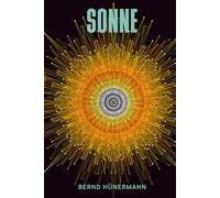 Neugeburt 2.0 - Band 6 - Sonne