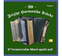 Neuneralm Musi - 20 Fetzige Harmonika Stücke 2