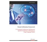 Neural Arbitration Framework: A Conceptual Architecture and Research Agenda for Epistemic Arbitration in Large Language Models