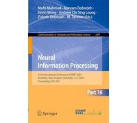 Neural Information Processing: 31st International Conference, Iconip 2024, Auckland, New Zealand, December 2-6, 2024: 2297