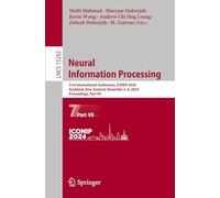 Neural Information Processing: 31st International Conference, Iconip 2024, Auckland, New Zealand, December 2-6, 2024, Proceedings: 15292