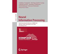 Neural Information Processing: 32nd International Conference, ICONIP 2025, Okinawa, Japan, November 20-24, 2025, Proceedings, Part I