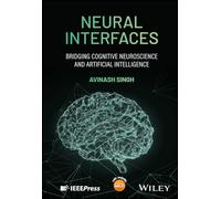 Neural Interfaces: Bridging Cognitive Neuroscience and Artificial Intelligence for Brain-computer Interaction