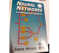 Neural Networks: A Comprehensive Foundation by Simon Haykin (1994-01-30)