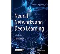 Charu C. Aggarwal Neural Networks and Deep Learning (Copertina rigida)