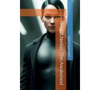 Neural Nexus: The Awakened
