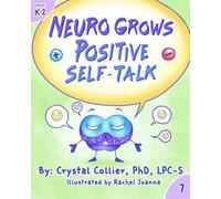 Neuro Grows Positive Self-Talk (K-2)
