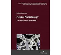 Neuro-Narratology: The Neural Secrets of Narration: 15