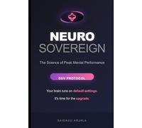 NEURO-SOVEREIGN: “The ultimate Chip-DSV’s Productivity Protocol” Rewrite Regrets, Engineer Joy, and Unlock Legacy Grade Fulfillment Using Science-Backed Parables.