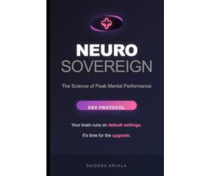 NEURO-SOVEREIGN: “The ultimate Chip-DSV’s Productivity Protocol” Rewrite Regrets, Engineer Joy, and Unlock Legacy Grade Fulfillment Using Science-Backed Parables.